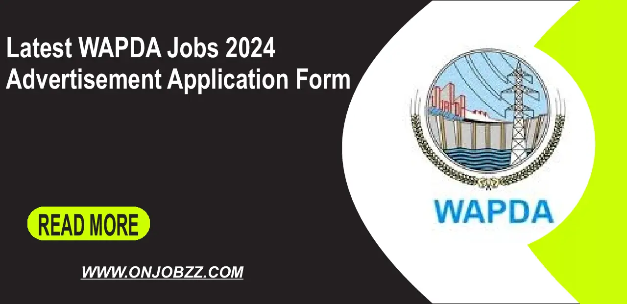 Latest WAPDA Jobs 2024 Advertisement Application Form