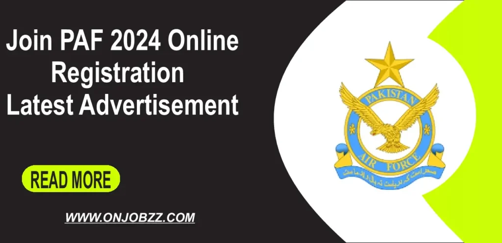 Join PAF 2024 Online Registration Latest Advertisement