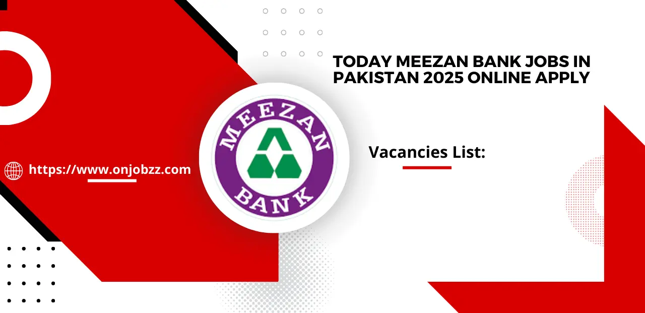 Today Meezan Bank Jobs in Pakistan 2025 Online Apply