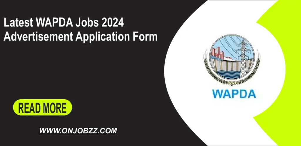 Latest WAPDA Jobs 2024 Advertisement Application Form