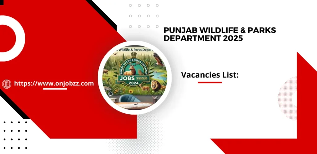 Career Opportunities at Punjab Wildlife & Parks Department 2025