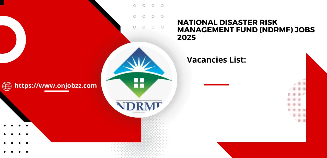 National Disaster Risk Management Fund (NDRMF) jobs 2025