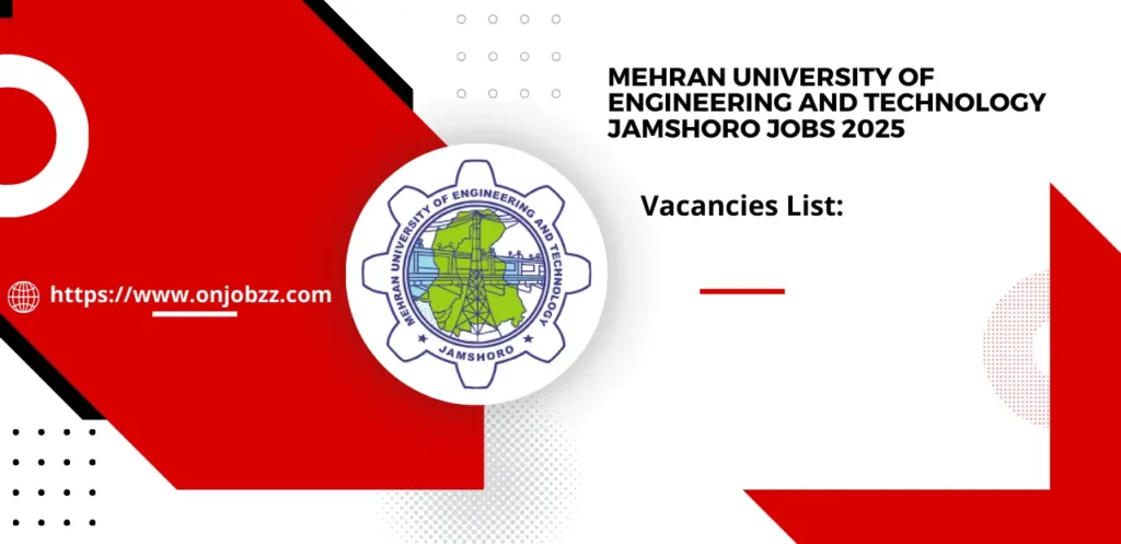 Mehran University of Engineering and Technology Jamshoro Jobs 2025