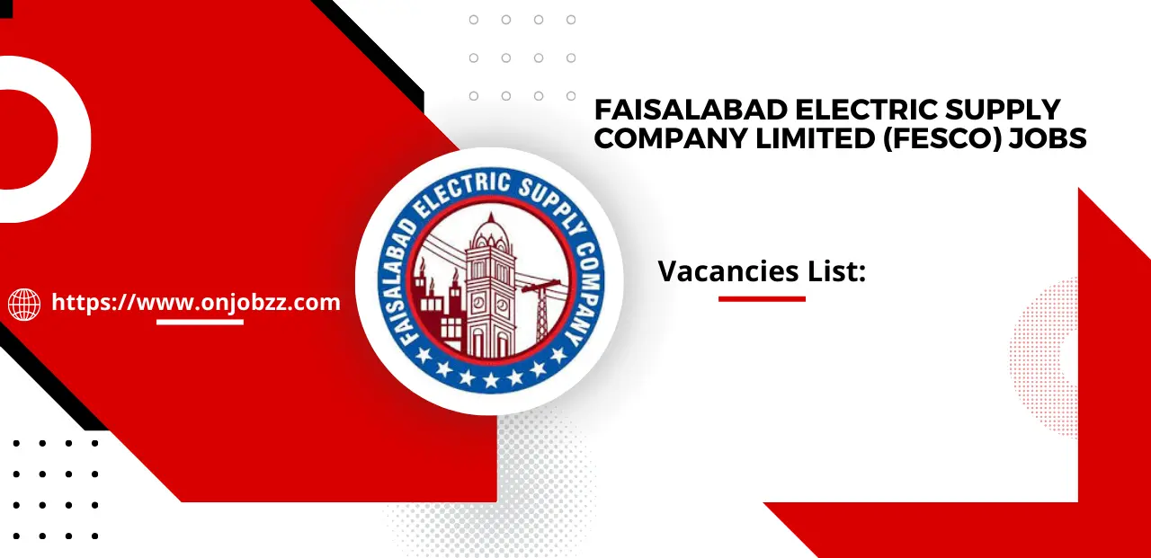 Faisalabad Electric Supply Company Limited (FESCO) Jobs 2025 Online Registration