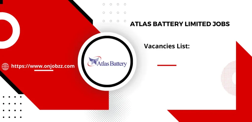 Atlas Battery Limited Jobs 2025 Online Registration