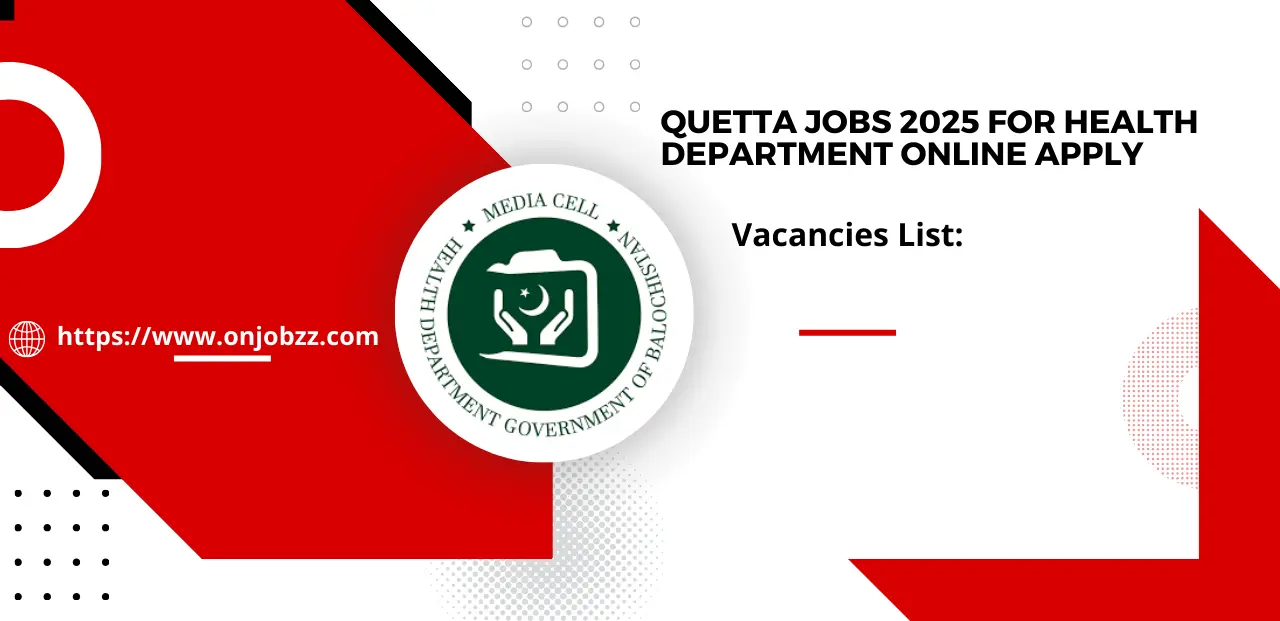 Quetta Jobs 2025 For Health Department Online Apply